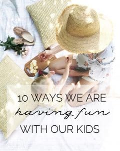 10 ways we have fun with our kids
